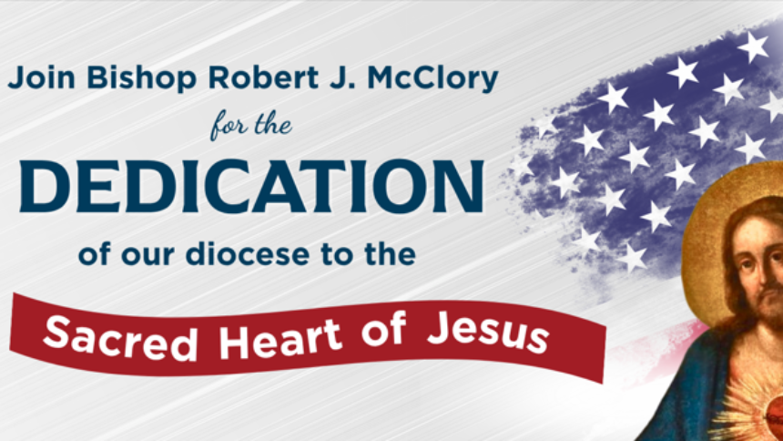 Dedication of our diocese to the Sacred Heart of Jesus
