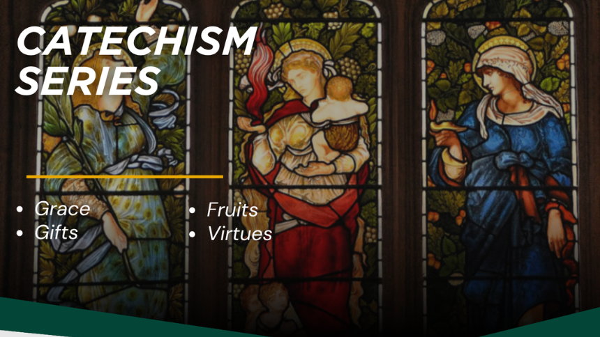 Catechism Series